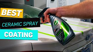 Top 5 Best Ceramic Spray Coating Review in 2023 [upl. by Immat201]