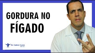 Como Eliminar Gordura do seu Fígado  Dr Gabriel Azzini [upl. by Leira176]