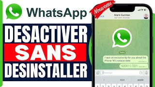 Comment Desactiver Whatsapp Sans Desinstaller  En 2025 [upl. by Polak]