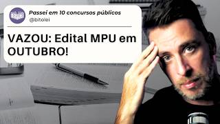 MPU confirma CONCURSO em OUTUBRO e MUITAS VAGAS [upl. by Annmarie]