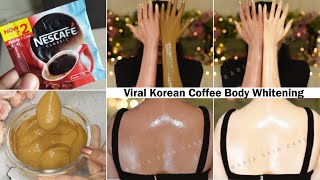 ₹2 की Coffee से Body WhiteningViral Korean Body Pack For Skin Whitening amp Glowing Bright Fair Skin [upl. by Claudy971]