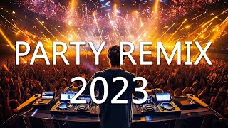 DJ DISCO REMIX 2023  Mashups amp Remixes of Popular Songs 2023  DJ Club Music Songs Remix Mix 2023 [upl. by Walsh]