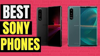 TOP 5 BEST SONY PHONES 2025 [upl. by Bible]