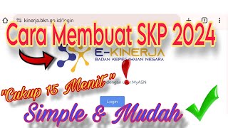 Cara Membuat SKP Ekinerja 2024 skp asn ekinerja [upl. by Cherin842]