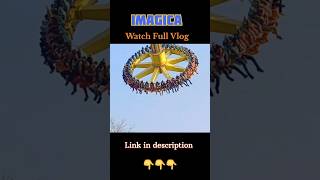 Imagica Full Vlog 😍😍  imagica imagicathemepark imagicawaterpark shorts love trending [upl. by Acnaib88]