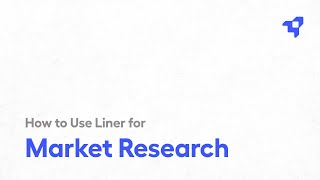 How to Use Liner for Market Research [upl. by Limber324]