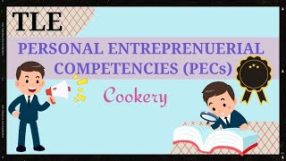 PERSONAL ENTREPRENEURIAL COMPETENCIES  PECs  COOKERY  TLE [upl. by Assillem]