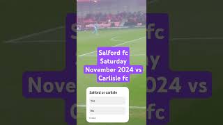 Salford fc vs Carlisle fc [upl. by Micheal]