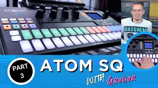 ATOM SQ with Gregor Part 3  The Production Controller English [upl. by Anikahs]