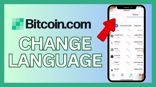 How to Change Language on Bitcoincom Mobile App 2024 [upl. by Ewell62]