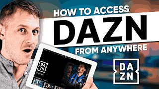 How to watch DAZN From Anywhere  Tested amp Working [upl. by Atsilac]