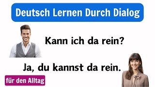 Deutsch lernen mit Dialogen  Tägliche Sprechübungen für Anfänger [upl. by Ilrak]