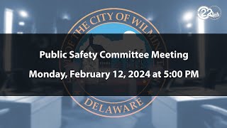 Public Safety Committee Meeting  2122024 [upl. by Macario]