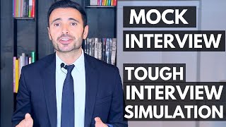 TOUGH Mock Interview  Job Interview Simulation and Training [upl. by Fortunna876]