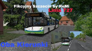 OMSI 2 Fikcyjny Szczecin by ReMi Linia 727Oba Kierunki [upl. by Ecyac]