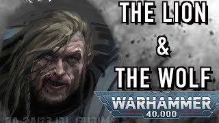 Leman Russ amp Lion ElJonson Tear Each Other Apart Warhammer 40k [upl. by Hgielra434]