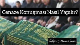 Cenaze Konuşması Nasıl Yapılır Hâfız Ahmet Okur [upl. by Niven]