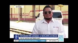 Torturados por las maras Le mutilaron las orejas por no querer ser pandillero [upl. by Llered]