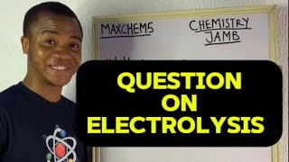 How to solve electrolysis questions Chemistry JAMB [upl. by Fabiano628]