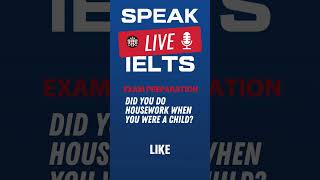 Did you do housework when you were a child IELTS Speaking Practice [upl. by Pride]