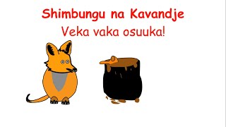 Shimbungu na Kavandje Veka vaka osuuka S01E02 Oshiwambo Animated Namibia  Omahepu 2020 [upl. by Ssalguod]