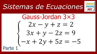 Sistema de ecuaciones 3×3 por GaussJordan Parte 1 [upl. by Embry]