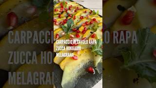 CARPACCIO CRUDISTA DI CAVOLO RAPA ZUCCA HOKKAIDO E MELAGRANA cucinacreativa senzaglutine [upl. by Notnilk297]