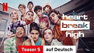 Heartbreak High Staffel 1 Teaser 5  Trailer auf Deutsch  Netflix [upl. by Orgell]