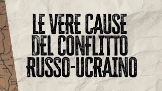 Le vere cause del conflitto russoucraino [upl. by Iidnarb]