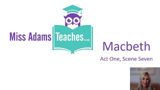 Macbeth Act 1 Scene 7 Analysis with Miss Adams Teaches [upl. by Bryon369]