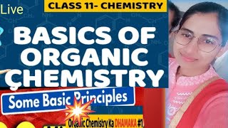 Live class organic chemistry class 11th part 1 [upl. by Peednas516]