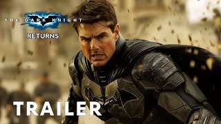 The Dark Knight Returns  First Trailer  Tom Cruise [upl. by Kuebbing]