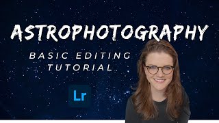 Astrophotography  Basic Edit Tutorial [upl. by Elatsyrk184]