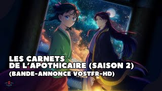 Les Carnets de lapothicaire  bandeannonce de la saison 2 VOSTFR HD2025Crunchyroll [upl. by Cartan]