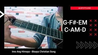 IMO ANG HIMAYA  Bisaya Christian Song With Chords [upl. by Hirza]