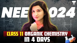 Class 11 Organic Chemistry in 4 Days  NEET 2024  Akansha Karnwal [upl. by Katha]