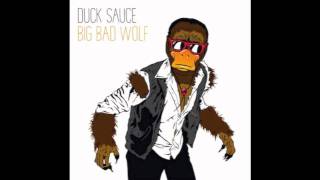 Duck Sauce  Big Bad Wolf Gesaffelstein Remix [upl. by Aiceled]