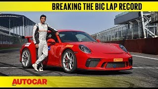 Porsche 911 GT3  Breaking The BIC Lap Record With Narain Karthikeyan  Feature  Autocar India [upl. by Hurlbut711]