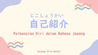 Perkenalan Diri dalam Bahasa Jepang  Belajar Bahasa Jepang  Nihongo Dekiru [upl. by Ennoid]