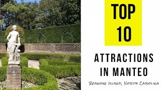 Top 10 Best Tourist Attractions in Manteo  Roanoke Island North Carolina [upl. by Adnaloj]