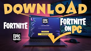 How to DOWNLOAD FORTNITE ON PCLaptop  Full Guide [upl. by Rosaleen]