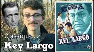 Key Largo  1948  Classique [upl. by Atikcir]