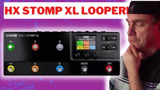 Line 6 Hx Stomp Xl Looper [upl. by Ramsa]