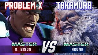 SF6 ▰ PROBLEM X MBison vs TAKAMURA Akuma ▰ High Level Gameplay [upl. by Enitsyrk99]