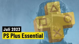 PS Plus Juli 2023  Alle neuen Spiele für Essential [upl. by Dara627]