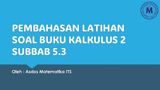 Latihan Soal Kalkulus 2 subbab 53 [upl. by Daegal]