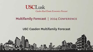 2024 USC Casden Multifamily Forecast [upl. by Derr]