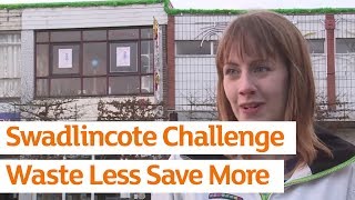 Swadlincote challenge  Waste Less Save More  Sainsburys [upl. by Nylleoj]