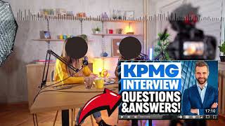 KPMG INTERVIEW QUESTIONS amp ANSWERS TIPS  How to PREPARE for a JOB INTERVIEW at KPMG [upl. by Pry536]