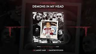 CMoney Baby  Demons In My Head Official Audio [upl. by Karalynn]